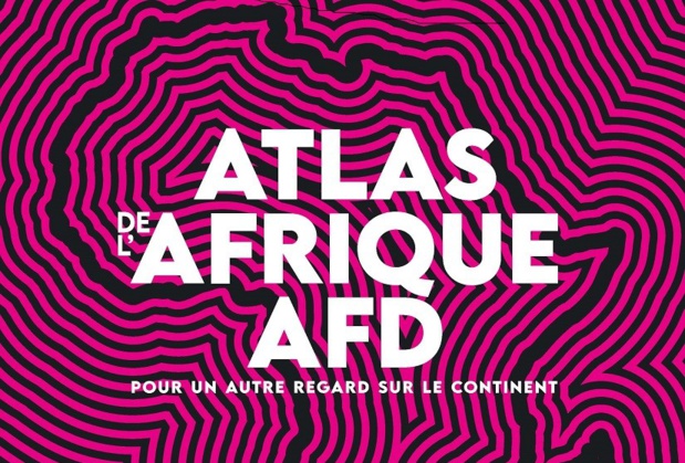 Compréhension des enjeux du continent : L’Agence française de développement publie l’Atlas de l’Afrique