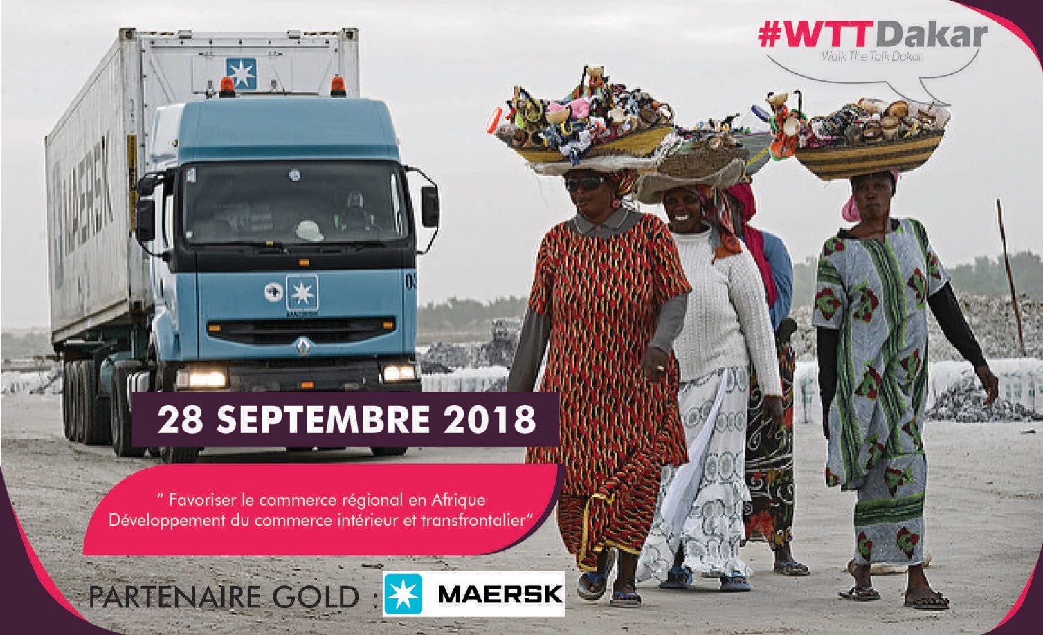 Seconde session du WTT Dakar : L’écosystème du transport local et régional et de la logistique pour favoriser le commerce au Sénégal et en Afrique, à l’honneur