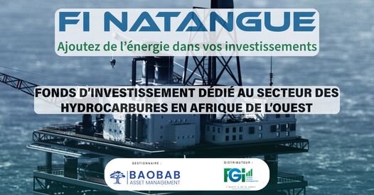 Investissement dans le secteur des hydrocarbures : FI NATANGUE porté sur les fonts baptismaux