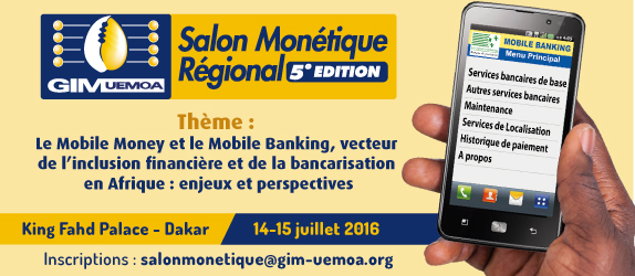 Salon Monétique : Dakar abrite  la rencontre sous le thème de l’inclusion financière