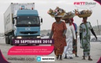 Seconde session du WTT Dakar : L’écosystème du transport local et régional et de la logistique pour favoriser le commerce au Sénégal et en Afrique, à l’honneur