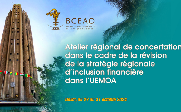 Révision de la stratégie d’inclusion financière : La Bceao organise une concertation régionale du 29 au 31 octobre à Dakar